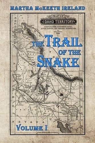 Cover image for The Trail of the Snake: Volume I