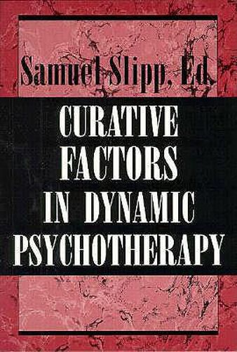 Curative Factors in Dynamic Psychotherapy