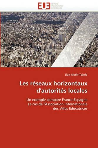 Cover image for Les Reseaux Horizontaux D'Autorites Locales