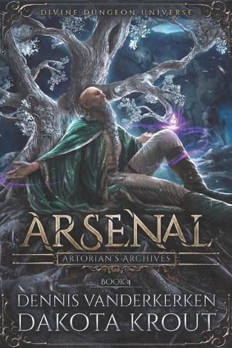 Arsenal: A Divine Dungeon Series