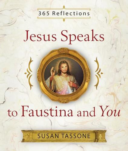 Cover image for Jesus Speaks to Faustina and You