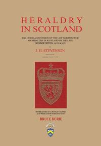 Cover image for Heraldry in Scotland - J. H. Stevenson