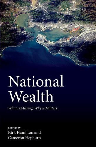 National Wealth: What is Missing, Why it Matters