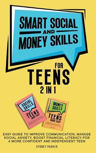 Cover image for Smart Social and Money Skills for Teens