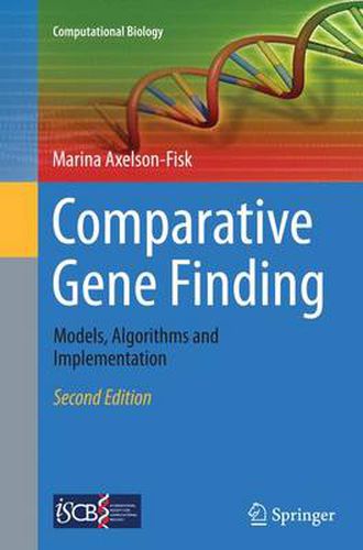 Cover image for Comparative Gene Finding: Models, Algorithms and Implementation