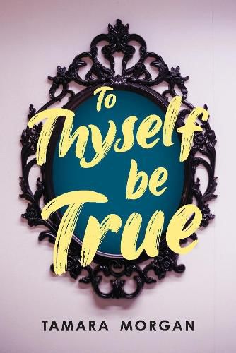 Cover image for To thyself be true