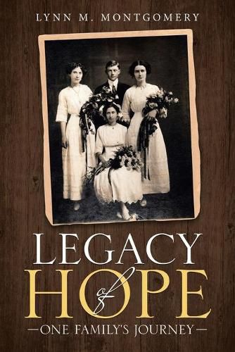 Cover image for Legacy of Hope: One Family's Journey