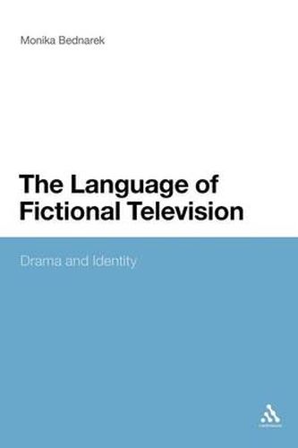 Cover image for The Language of Fictional Television: Drama and Identity