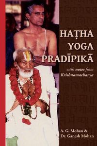 Cover image for Hatha Yoga Pradipika: Translation with Notes from Krishnamacharya