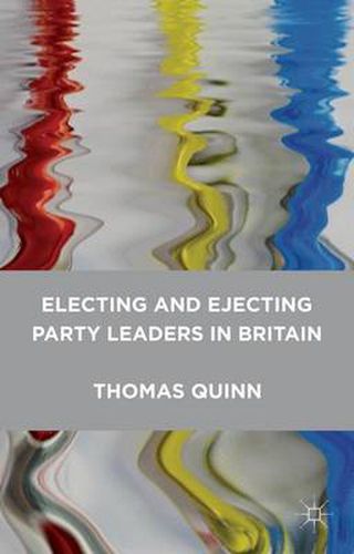 Cover image for Electing and Ejecting Party Leaders in Britain