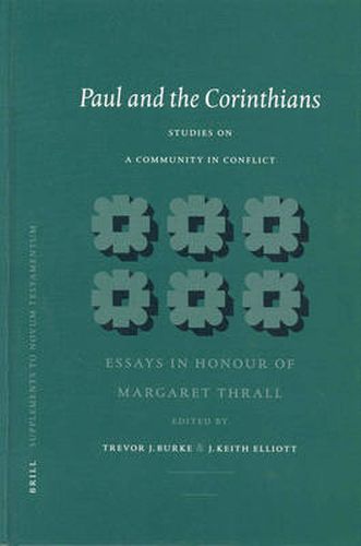 Cover image for Paul and the Corinthians: Studies on a Community in Conflict: Essays in Honour of Margaret Thrall