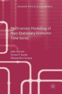 Cover image for Multivariate Modelling of Non-Stationary Economic Time Series