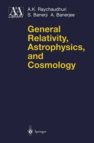 Cover image for General Relativity, Astrophysics, and Cosmology