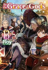 Cover image for By the Grace of the Gods: Volume 13