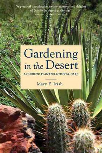 Cover image for Gardening in the Desert: A Guide to Plant Selection and Care