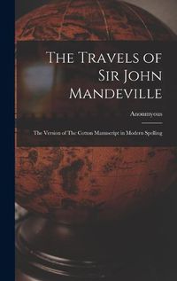 Cover image for The Travels of Sir John Mandeville