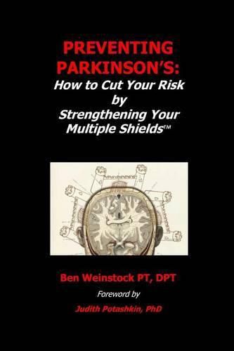 Cover image for Preventing Parkinson's: : How to Cut Your Risk by Strengthening Your Multiple Shields