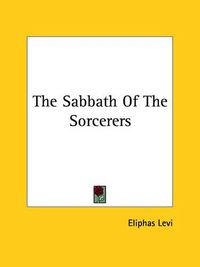 Cover image for The Sabbath of the Sorcerers