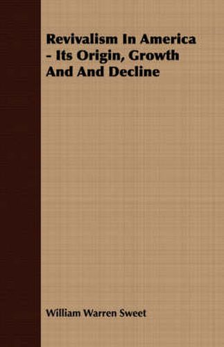 Cover image for Revivalism and Social Reform - American Protestantism on the Eve of the Civil War