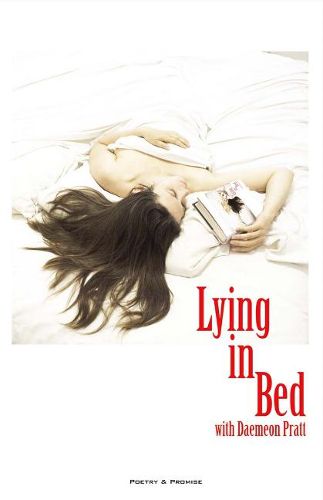 Cover image for Lying in Bed With Daemeon Pratt