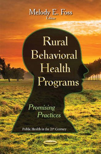 Cover image for Rural Behavioral Health Programs: Promising Practices