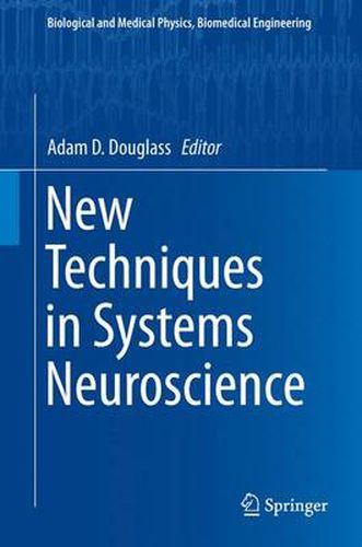 Cover image for New Techniques in Systems Neuroscience