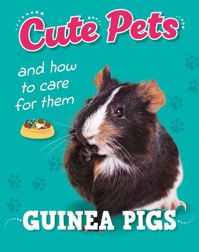 Cover image for Cute Pets! And How to Care For Them: Guinea Pigs