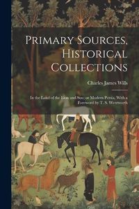 Cover image for Primary Sources, Historical Collections