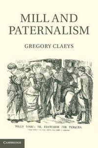 Cover image for Mill and Paternalism