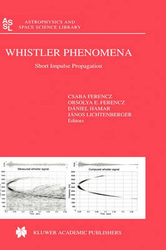 Cover image for Whistler Phenomena: Short Impulse Propagation