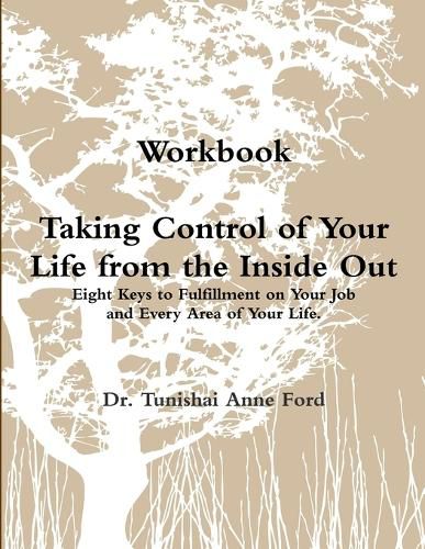 Cover image for Taking Control of Your Life from the Inside Out Workbook Perfectbound