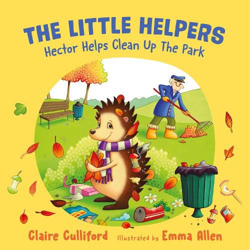 Cover image for The Little Helpers: Hector Helps Clean Up the Park: (a climate-conscious children's book)