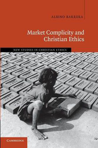 Cover image for Market Complicity and Christian Ethics