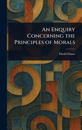 Cover image for An Enquiry Concerning the Principles of Morals