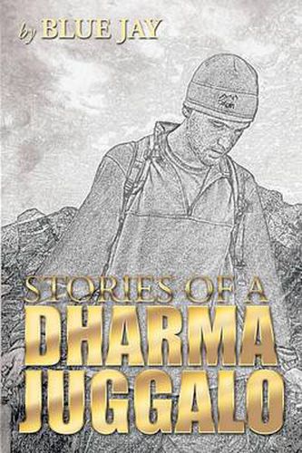 Cover image for Stories of a Dharma Juggalo