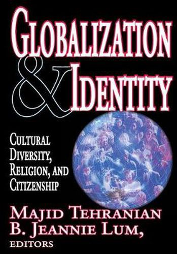 Cover image for Globalization and Identity: Cultural Diversity, Religion and Citizenship