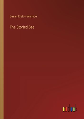 The Storied Sea