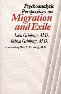 Cover image for Psychoanalytic Perspectives on Migration and Exile