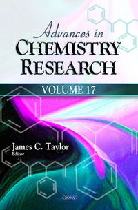 Cover image for Advances in Chemistry Research: Volume 17