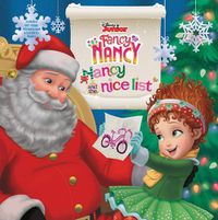 Cover image for Disney Junior Fancy Nancy: Nancy and the Nice List