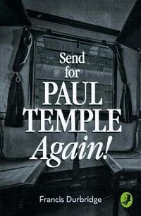 Cover image for Send for Paul Temple Again!