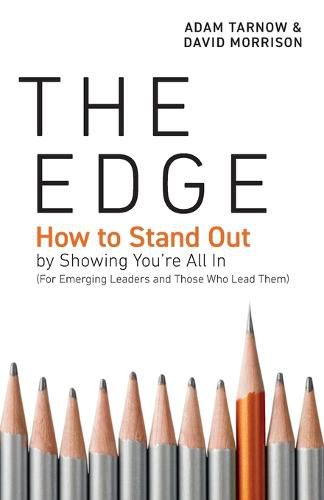 Cover image for The Edge: How to Stand Out by Showing You're All In (For Emerging Leaders and Those Who Lead Them)