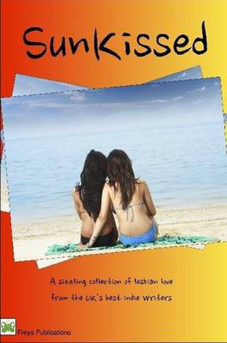 Cover image for SunKissed- A Sizzling Collection of Lesbian Love