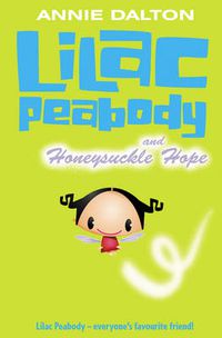 Cover image for Lilac Peabody and Honeysuckle Hope