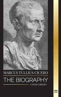 Cover image for Marcus Tullius Cicero