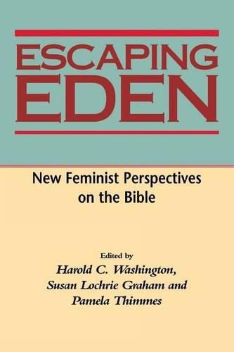 Cover image for Escaping Eden: New Feminist Perspectives on the Bible