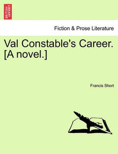 Cover image for Val Constable's Career. [A Novel.]