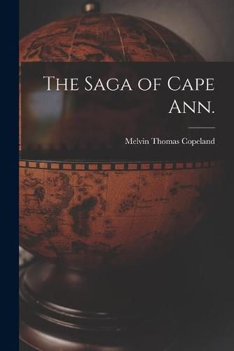 Cover image for The Saga of Cape Ann.