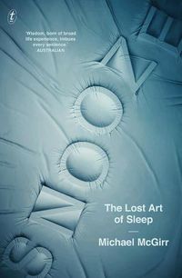 Cover image for Snooze: The Lost Art of Sleep