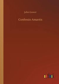 Cover image for Confessio Amantis